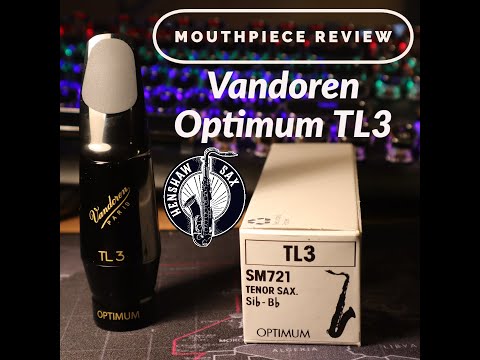 Vandoren Optimum TL3 - Mouthpiece Review