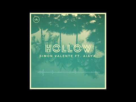 Simon Valente - Hollow (ft. Aiaya)