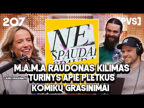 PVS #207 LAURA DRAGŪNAITĖ (Raudonas kilimas, komikų grasinimai)