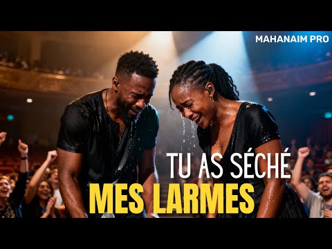 🔥 Tu As Séché Mes Larmes – Un Chant de Guérison et de Reconnaissance à Dieu | Louange & Adoration