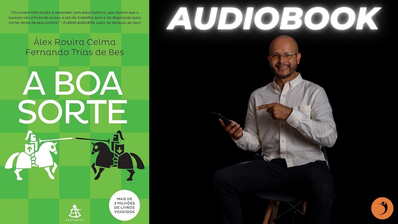 Audiobook A  Boa Sorte | Luiz Fabiano - Despertar