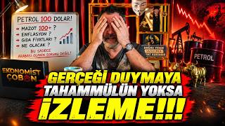 İŞTE BAŞLADI! Petrol 100 Dolar Mazot 100+ BAK ŞİMDİ NE OLACAK?
