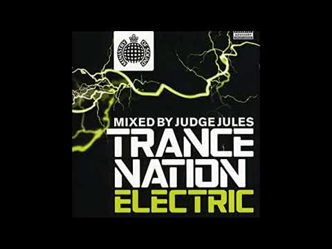 Trance Nation Electric CD2 - Mixed by Judge Jules