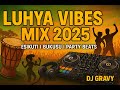 BEST OF LUHYA SONGS VIDEO MIX 2025 FT SAMMY MA NGARA STEVE K MATATA24 OPETA WA MUSUNGU FT DJ GRAVY
