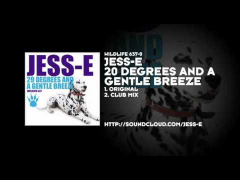 Jess-E - 29 Degrees And A Gentle Breeze