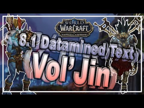 8.1 DATAMINED TEXT│Vol'Jin's Story│Battle for Azeroth