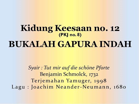 Bukalah Gapura Indah (bait 3, KK 12)