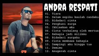 Download lagu ANDRA RESPATI 'TIARA' FULL ALBUM TERBARU 2022 mp3