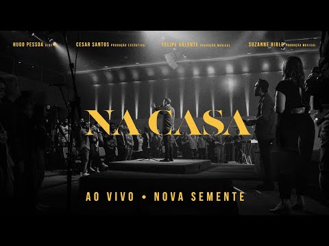 Na Casa - Banda Nova Semente