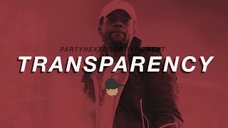 [FREE] PARTYNEXTDOOR x Kehlani x Trapsoul Type Beat 2016 - "Transparency" | Chris OG.