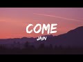 Jain / Come (Lyrics)