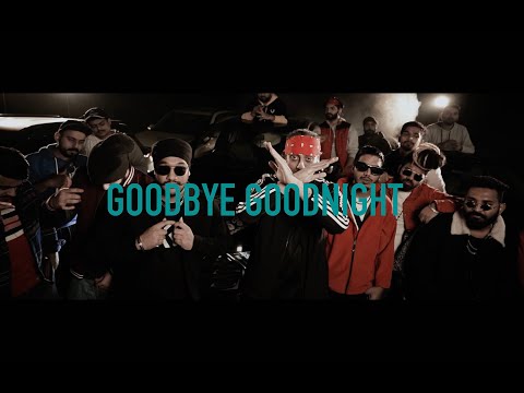Sikander Kahlon - Goodbye Goodnight ft. Sky 38 & Riar Saab (Official Video) | Trappy 808 | ARYA