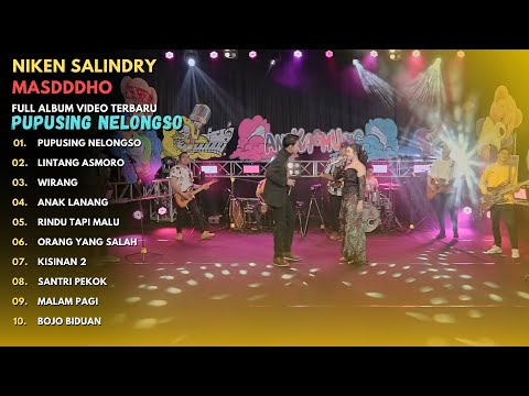 NIKEN SALINDRY ft MASDDDHO "PUPUSING NELONGSO" - FULL ALBUM VIDEO TERBARU 2024 - PUPUSING NELONGSO