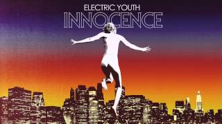 Electric Youth - Innocence