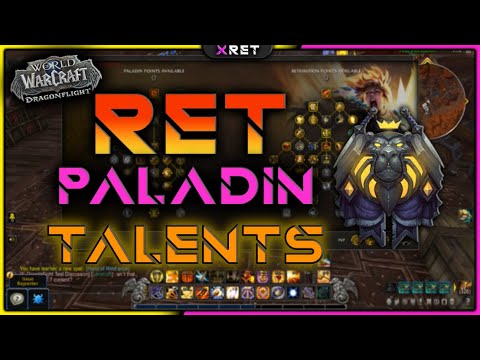 Dragonflight Retribution Paladin Talents