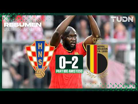 HIGHLIGHTS - Croacia vs Bélgica | Amistoso Internacional - Rumbo al Mundial 2026 | TUDN