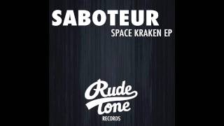Saboteur - Space Kraken (Rude Tone Records)