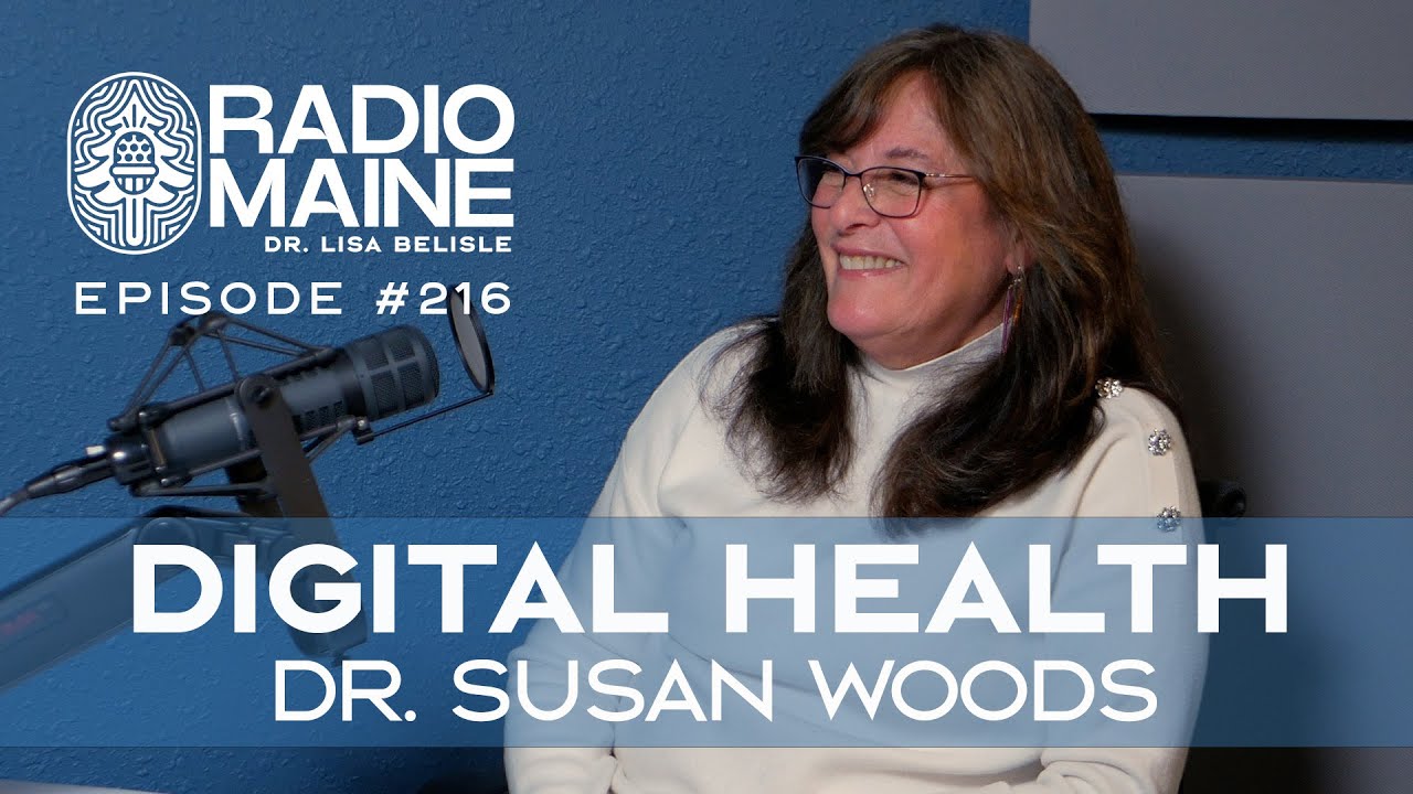 Watch Radio Maine: Transforming Patient Participation: Dr. Susan Woods