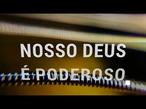 Nosso Deus É Poderoso - Hillsong Brasil