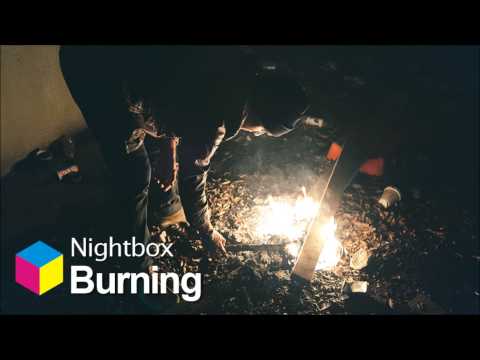 Nightbox - Burning