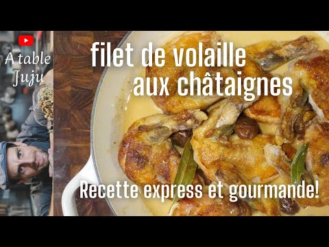 Volaille aux Châtaignes 🌰 : Recette Express en 15 min !| Chicken with Chestnuts 🌰 : Express recipes