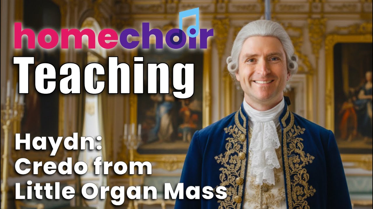 Learn Haydn: Credo from Little Organ Mass (original version) SATB choral work, audition aid