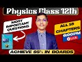 Physics All 16-Chapters Most Important Questions Class 12th #newindianera #achieversbatch