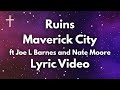 Ruins Maverick City Ft Joe L Barnes And Nate Moore Lyrics