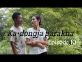 Ka Dongja Parakna Episode 10 Suaka YouTube Channel