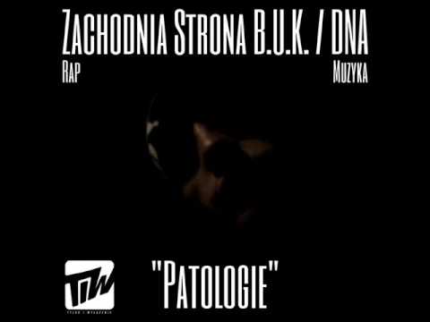 Zachodnia Strona/BUK - Patologie beat. DNA