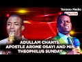 Higher Oo Higher Oh Adullam Chant Mid Night Cry Apostle Arome Osayi || Min Theophilus Sunday