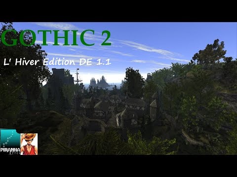 Let's Play Gothic 2 L' Hiver Edition DE 1.1 #08
