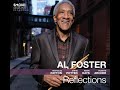 Al Foster "Reflections" video