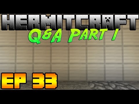 Hermitcraft - Ep33 - Q&A Part 1 (Vanilla Minecraft LP)