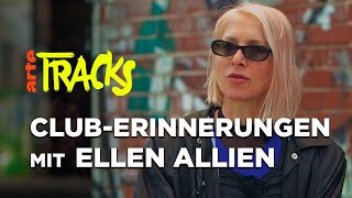 Ellen Allien über Veränderungen in der Clublandschaft Berlin | Arte TRACKS