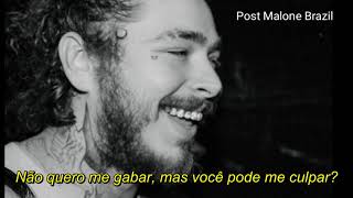 Post Malone - Patient (Legendado)
