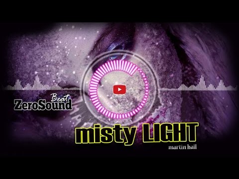 Misty Light - Martin Hall - POP MUSIC