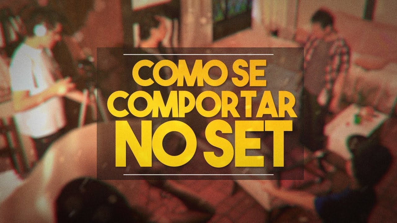COMO SE COMPORTAR EM UM SET DE GRAVAÇÃO | COMO FAZER UM FILME!