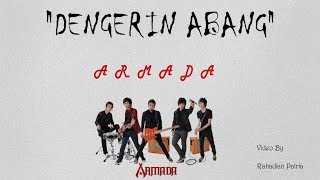 Download lagu ARMADA-Dengerin Abang (Lirik) mp3