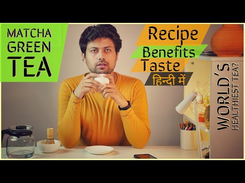Matcha green tea Benefits | How to make Japanese Matcha tea [2021]