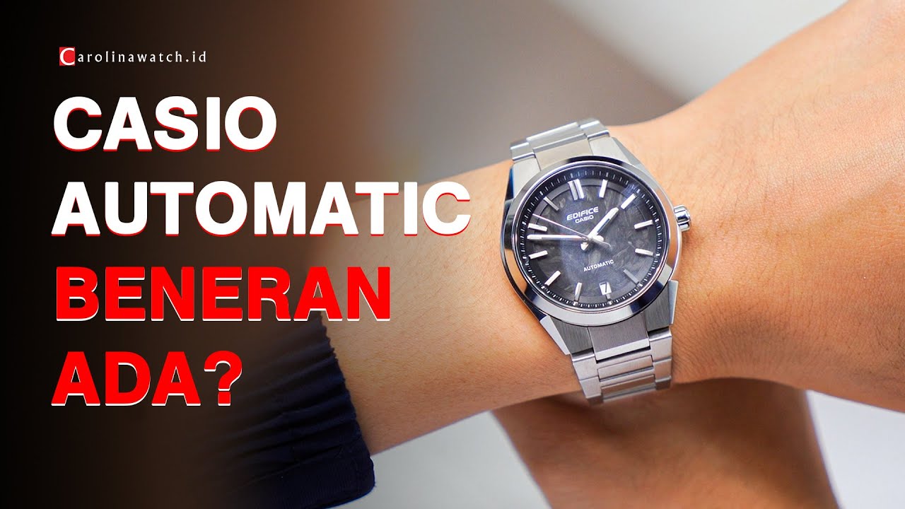 CASIO AUTOMATIC BENERAN ADA? INI CASIO EDIFICE EFK-100