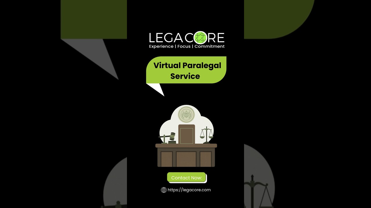 Virtual Paralegal Services | Legacore Solutions | #florida #california #newyork