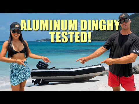 Does this NEW ALUMINUM DINGHY live up to THE HYPE?! | Honest Review of GoDu Dinghy - Ep 234