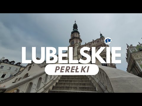 Lubelskie perełki - atrakcje województwa lubelskiego