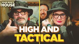 Our Jeans Are High & Tactical | Your Mom's House Ep. 840