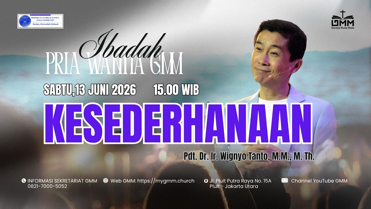 KESEDERHANAAN – Pdt. Dr. Ir. Wignyo Tanto, M.M., M.Th. (130626)