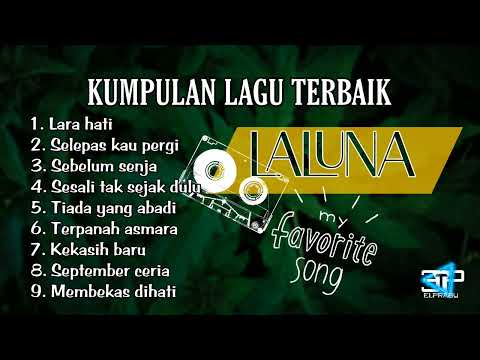 kumpulan lagu terbaik laluna || pop indonesia || LARA HATI