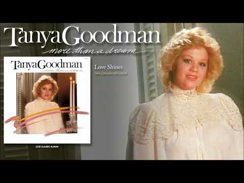 Tanya Goodman - Love Shines