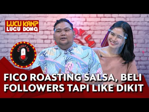 Fico Fachriza Roasting Salshadilla, Bilang Followers Banyak tapi Like Dikit - COMEDY LAB (BAG 6)