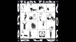 TIGHT FINKS - SOME HEADS ARE GONNA ROLL